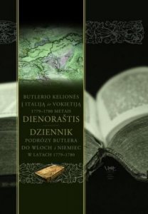 Butlerio kelionės į Italiją ir Vokietiją 1779-1780 metais/Dziennik podróży Butlera do Włoch i Niemiec w latach 1779-1780