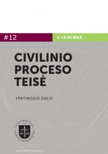 Civilinio proceso teisė. Ypatingoji dalis. 2 knyga
