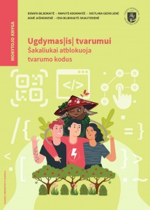 Ugdymas(is) tvarumui. Šakaliukai atblokuoja tvarumo kodus. Mokytojo knyga