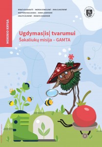 Ugdymas(is) tvarumui. Šakaliukų misija – Gamta. Mokinio knyga.