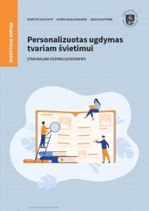 Personalizuotas ugdymas tvariam švietimui. Įtraukiajam ugdymui įgyvendinti