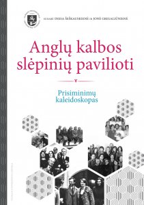 Anglų kalbos slėpinių pavilioti. Prisiminimų kaleidoskopas 