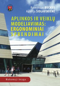 Aplinkos ir veiklų modeliavimas: ergonominiai sprendimai