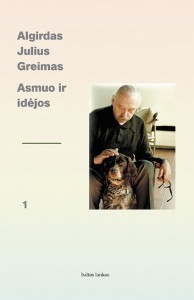 Algirdas Julius Greimas. Asmuo ir idėjos I