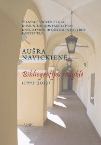 Aušra Navickienė. Bibliografijos rodykle (1991–2012)