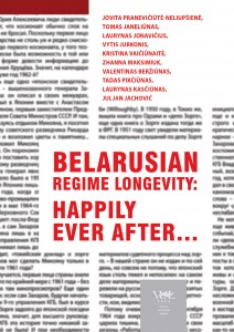 Belarusian Regime Longevity: Happily ever After