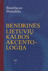 Bendrinės lietuvių kalbos akcentologija