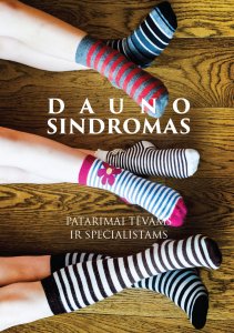 Dauno sindromas. Patarimai tėvams ir specialistams