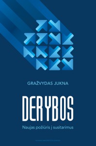 Derybos. Naujas požiūris į susitarimus