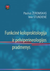 Funkcinė koloproktologija ir pelviperineologijos pradmenys