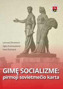 Gimę socializme: pirmoji sovietmečio karta
