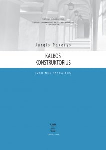 Kalbos konstruktorius. Įvadinės paskaitos