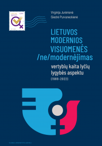 Lietuvos modernios visuomenės (ne)modernėjimas: vertybių kaita lyčių lygybės aspektu 
