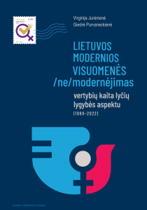 Lietuvos modernios visuomenės (ne)modernėjimas: vertybių kaita lyčių lygybės aspektu