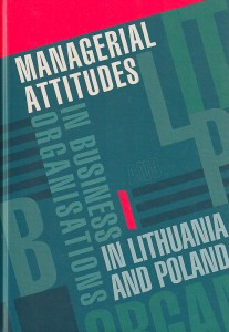 Managerial attitudes in business organizations in Lithuania and Poland