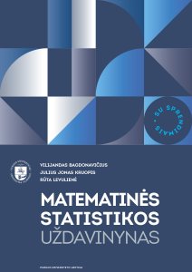 Matematinės statistikos uždavinynas su sprendimais