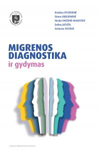 Migrenos diagnostika ir gydymas