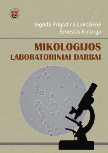 Mikologijos laboratoriniai darbai