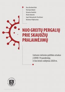 Nuo greitų pergalių prie skaudžių pralaimėjimų: Lietuvos viešosios politikos atsakas į COVID-19 pandemiją ir šios krizės valdymas 2020 m.