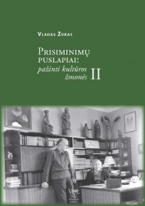 Prisiminimų puslapiai: pažinti kultūros žmonės II