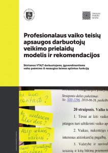 Profesionalaus vaiko teisių apsaugos darbuotojų veikimo prielaidų modelis ir rekomendacijos