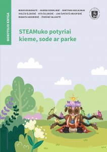 STEAMuko potyriai kieme, sode ar parke. Mokytojo knyga