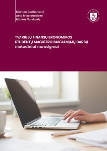 Tvariųjų finansų ekonomikos studentų magistro baigiamųjų darbų metodiniai nurodymai