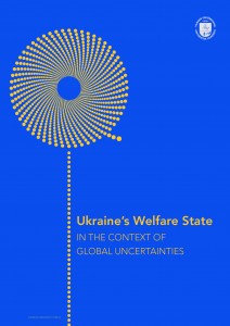 Ukraine's Welfare State in the Context of Global Uncertainties