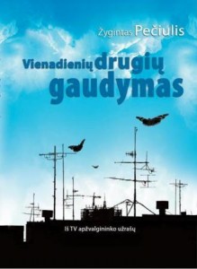 Vienadienių drugių gaudymas