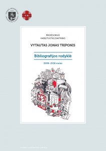 Vytautas Jonas Triponis. Bibliografijos rodyklė. 2008–2018 metai