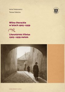 Wilno literackie w latach 1905–1939 (Literatūrinis Vilnius 1905–1939 metais)