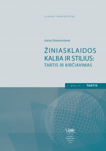 Žiniasklaidos kalba ir stilius: tartis ir kirčiavimas, I dalis