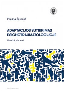 Adaptacijos sutrikimas psichotraumatologijoje