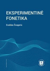 Elektroninis leidinys - Evaldas Švageris. Eksperimentinė fonetika (ePDF)