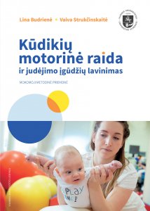 Kūdikių motorinė raida ir judėjimo įgūdžių lavinimas [DEAKTYVUOTA NES NAUJA]