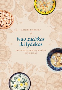 Nuo zacirkos iki lydekos. Tradiciniai Molėtų krašto patiekalai