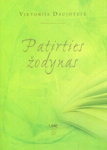 Patirties žodynas: populiarioji literatūros fenomenologija