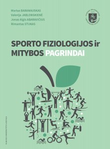 Sporto fiziologijos ir mitybos pagrindai 