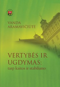 Vertybės ir ugdymas: tarp kaitos ir stabilumo