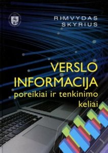 Verslo informacija: poreikiai ir tenkinimo keliai